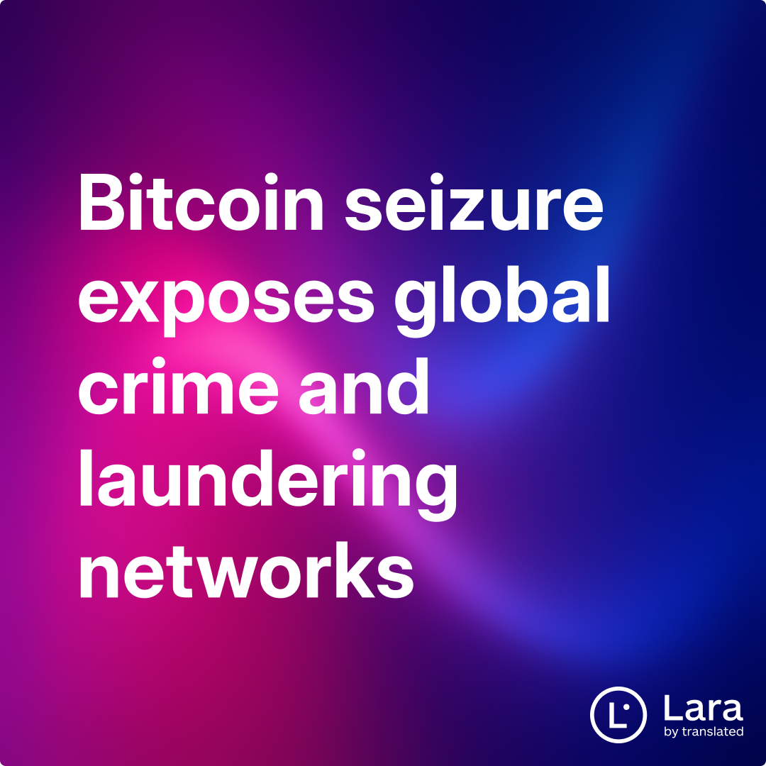 Lara Networks Bitcoin seizure exposes global crime and laundering networks | Lara Notes