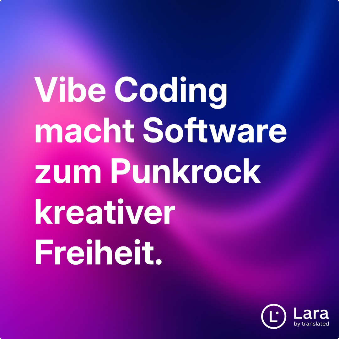 Lara Ccoding Interface Vibe Coding macht Software zum Punkrock kreativer Freiheit. | Lara Notes