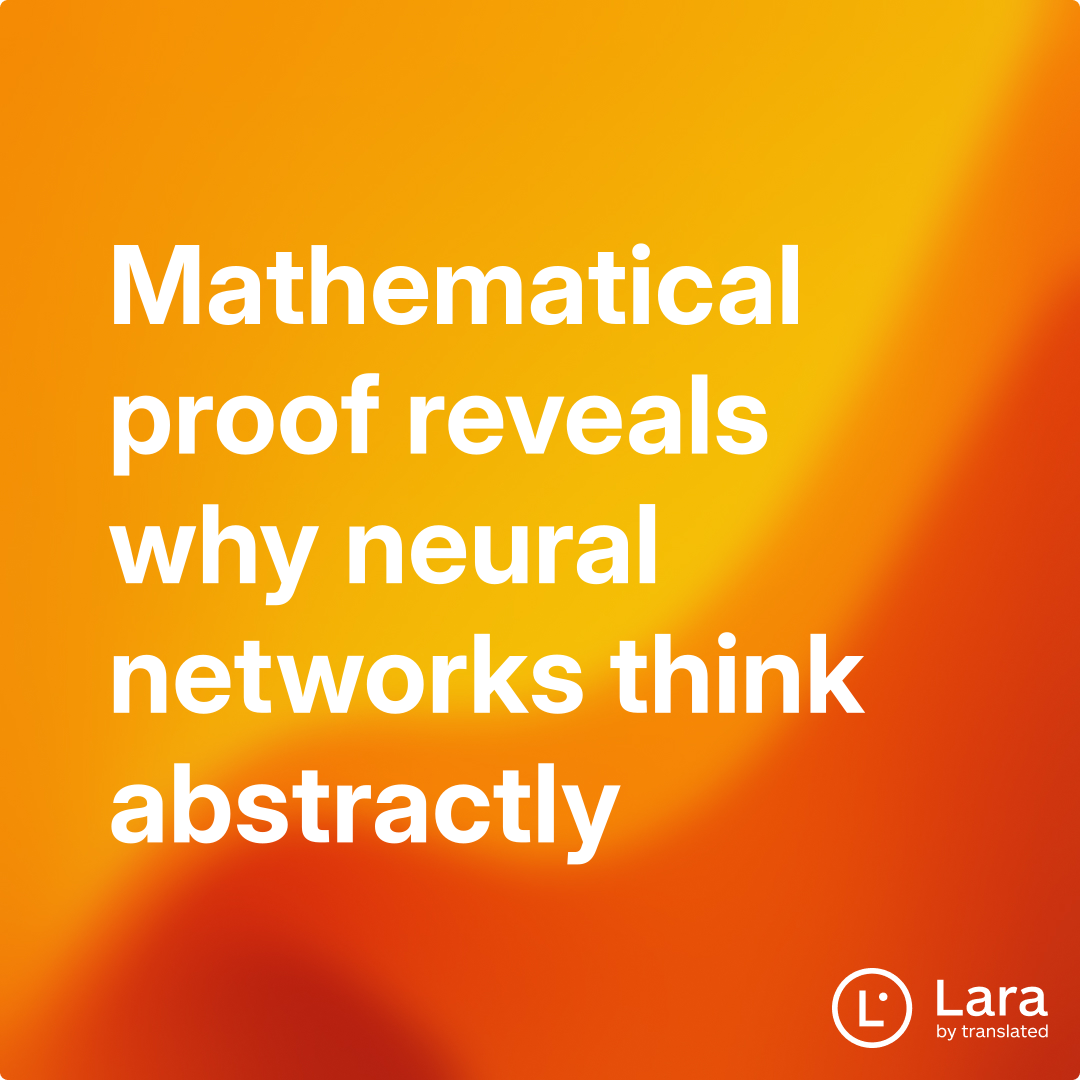 Lara Networks Mathematical proof reveals why neural networks think abstractly | Lara ...