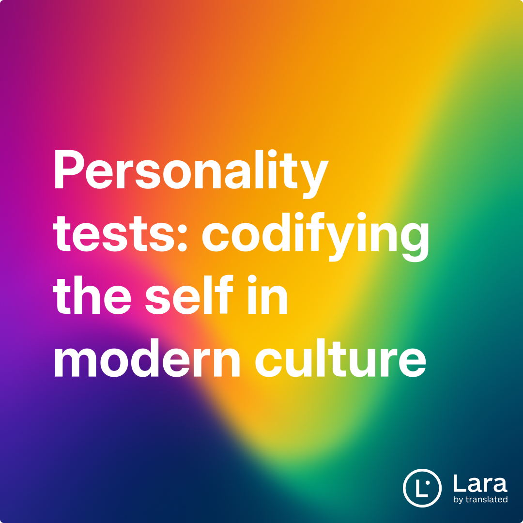 Personality tests: codifying the self in modern culture | Lara Notes