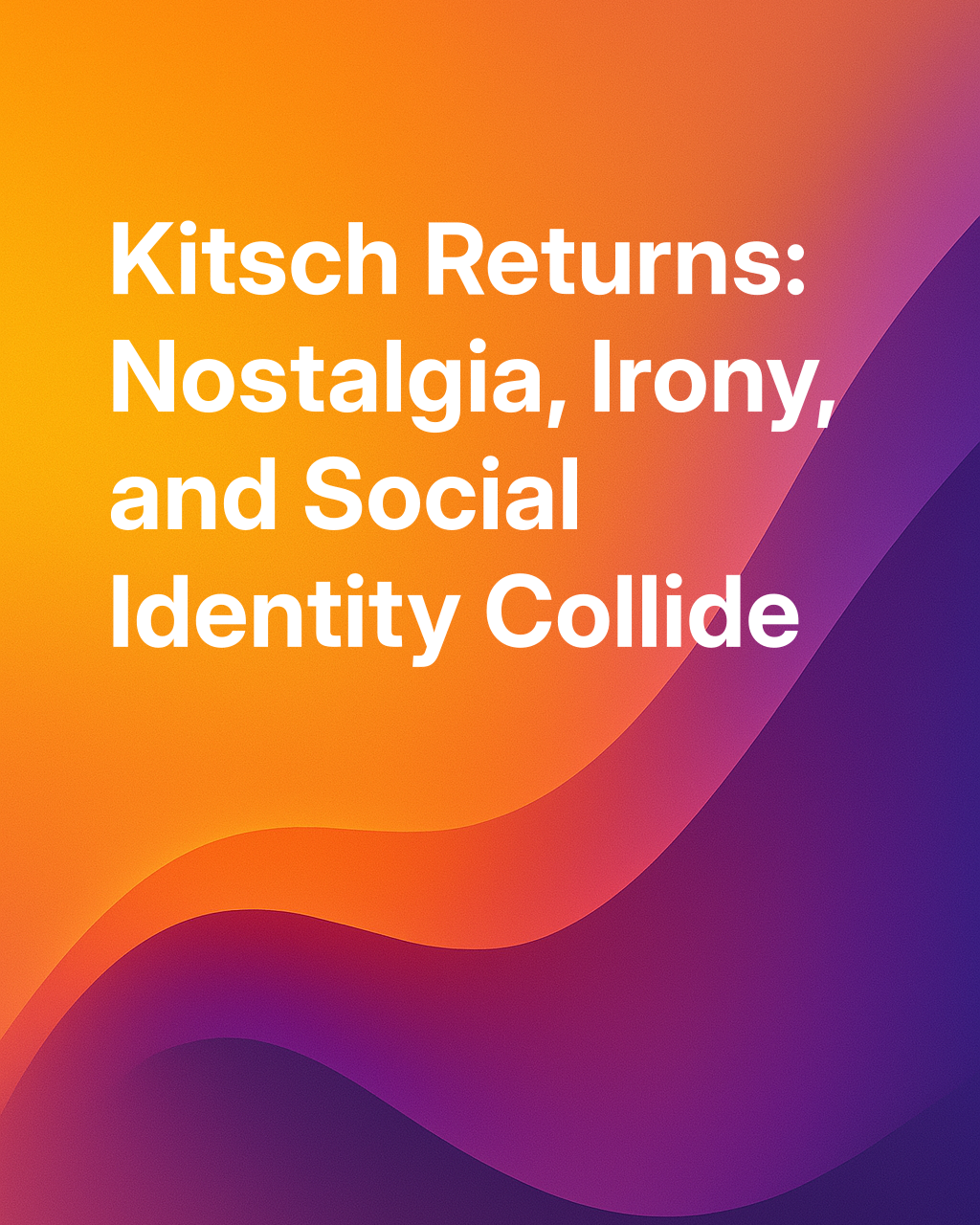 What's behind the big comeback of KITSCH